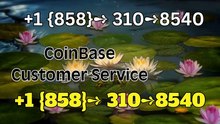 !!YESS Coinbase® CUSTOMER© SUPPORT℗ Contact Number (Official)