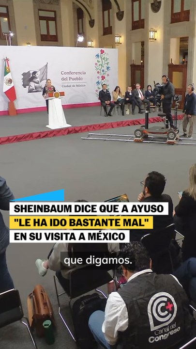 Sheinbaum responde a Ayuso: "Que pase más tiempo en México, aprendería mucho"