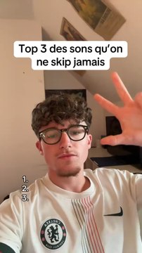Top 3 des sons qu’on ne skip jamais #musique #sons