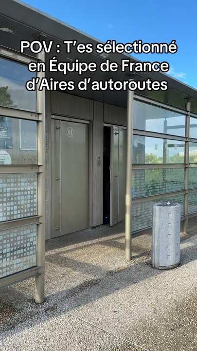 POV :T’es sélectionné en Équipe de France d’Aires d’Autoroute
