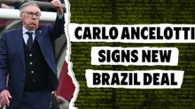 Carlo Ancelotti signs new Brazil deal