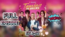 Taming My Bullies -Full Series| EP 1-82| No Cuts [Full Movie]