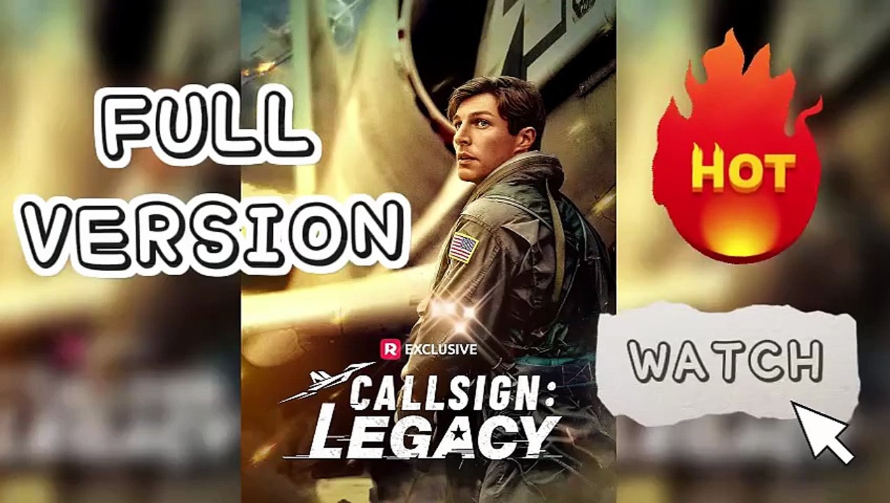 ✨ Callsign: Legacy- 💫 ReelShort_Drama_Full_Epis...