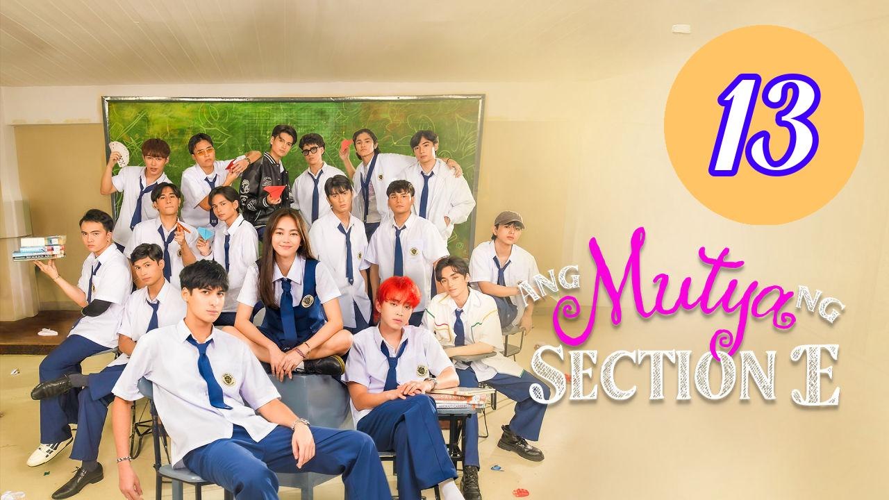 Ang Mutya ng Section E  The Mu Episode 13 Engsub