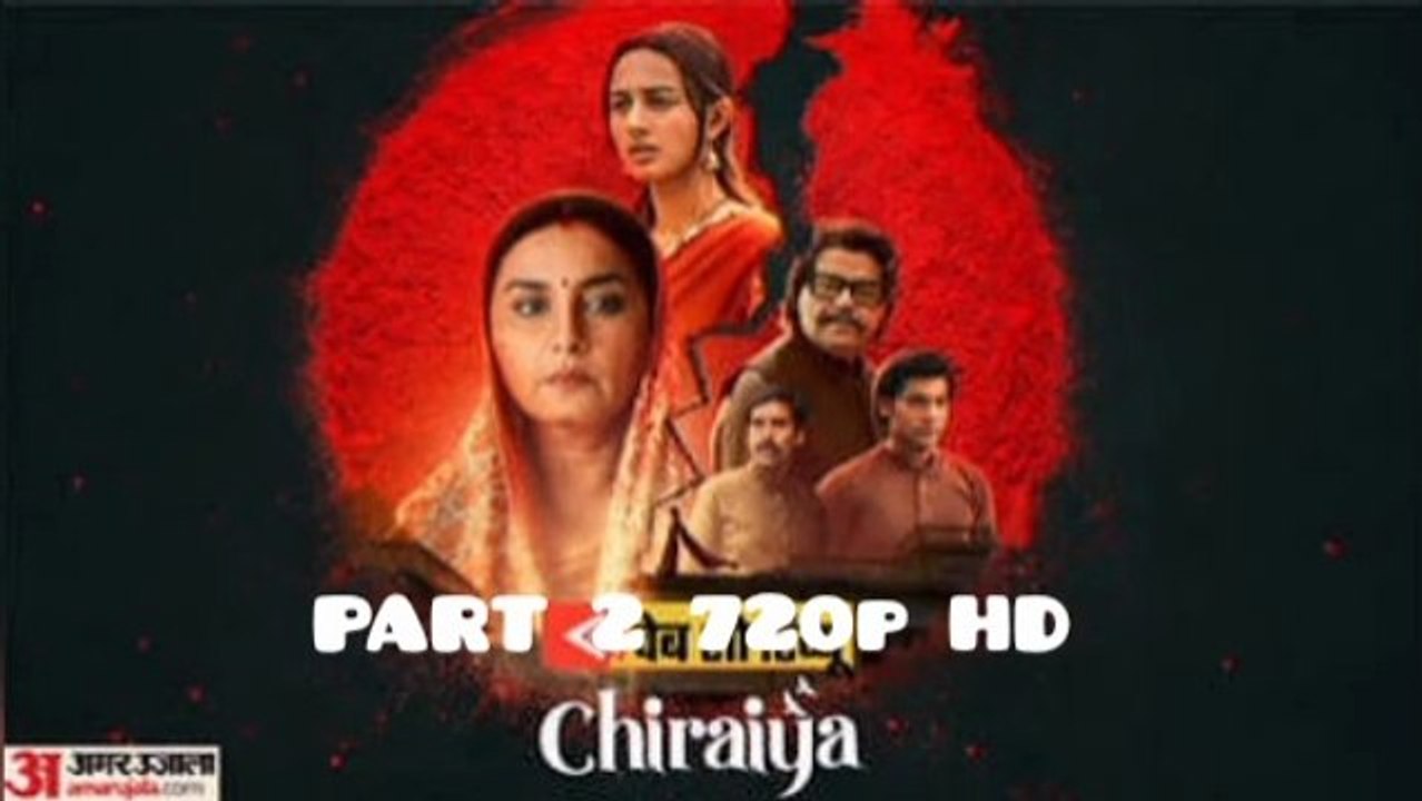 CHIRAIYA S01 WEB-DL HINDI 720p (2026 Part 2) BO...