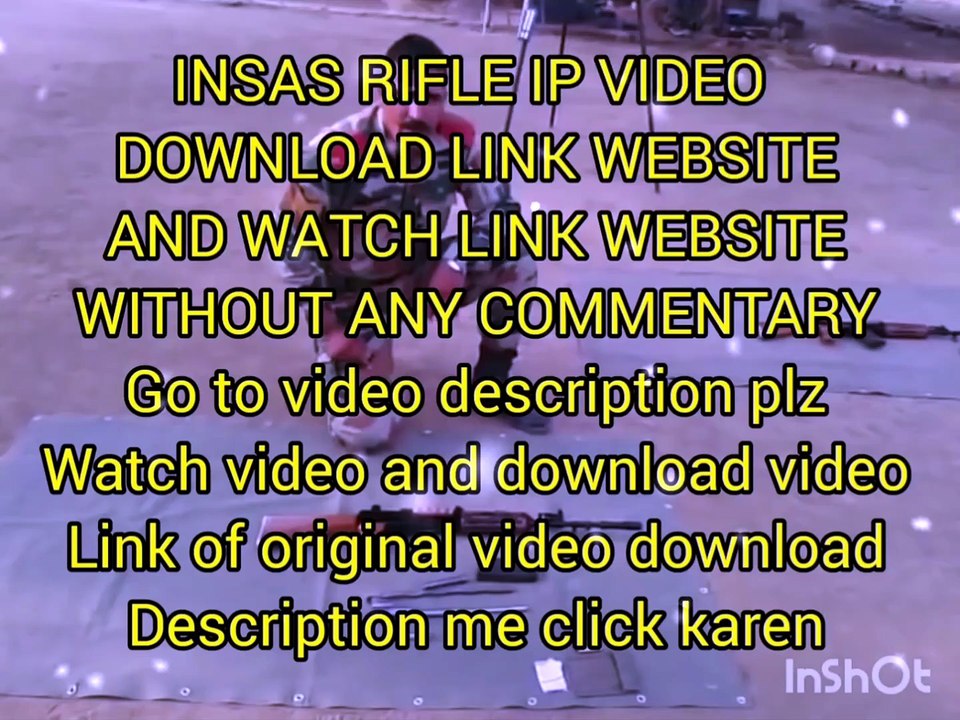 insas rifle ip description me click karke download karne ka web site hai