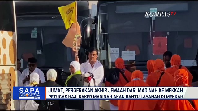 Hari Terakhir! Ribuan Jemaah Haji Indonesia Bergerak dari Madinah ke Mekkah | SAPA PAGI
