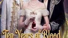 Ten Years Of Blood For A Heartless Dragon Englishsub