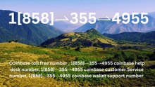 !!!!Complete List of Official Coinbase Customer Service Number, HELP-DESK Helpline 24/7