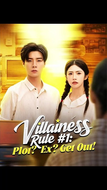 Villainess Rule #1 Plot Ex Get ! Chinese Drama