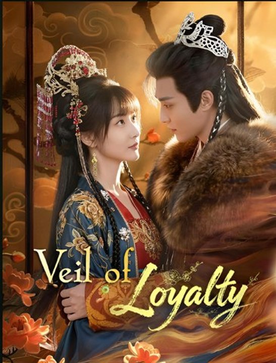 Veil of Loyalty- Drama FULL MOVIES ENGLISH SUB