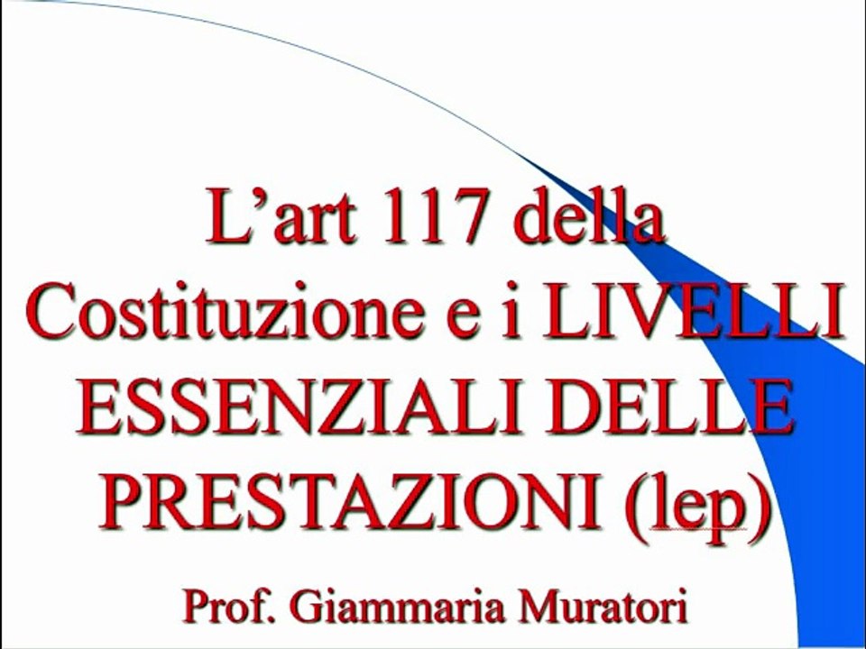 I Livelli Essenziali delle Prestazioni (LEP)