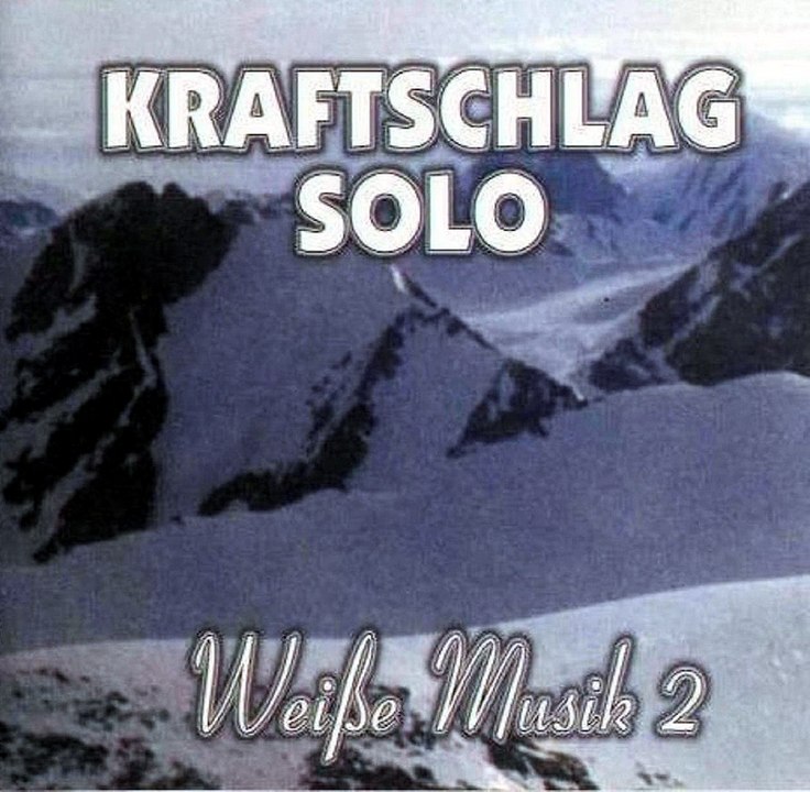 Kraftschlag solo - weiße musik 2