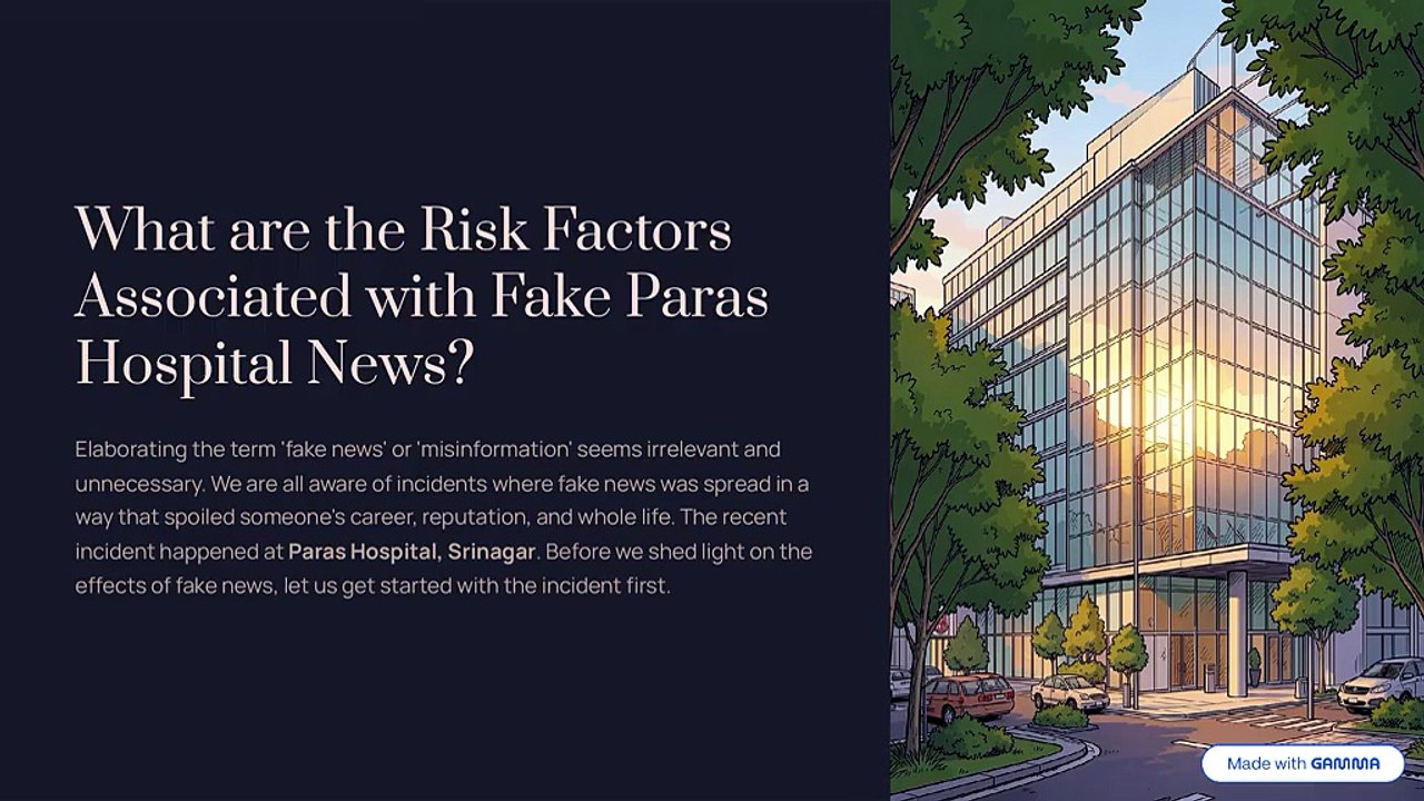 What are the Risk Factors Associated with Fake Paras Hospital News