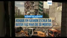 Sobe para 24 o número de mortos no ataque russo em grande escala à Ucrânia