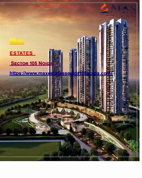 Max Estates Sector 105 Noida