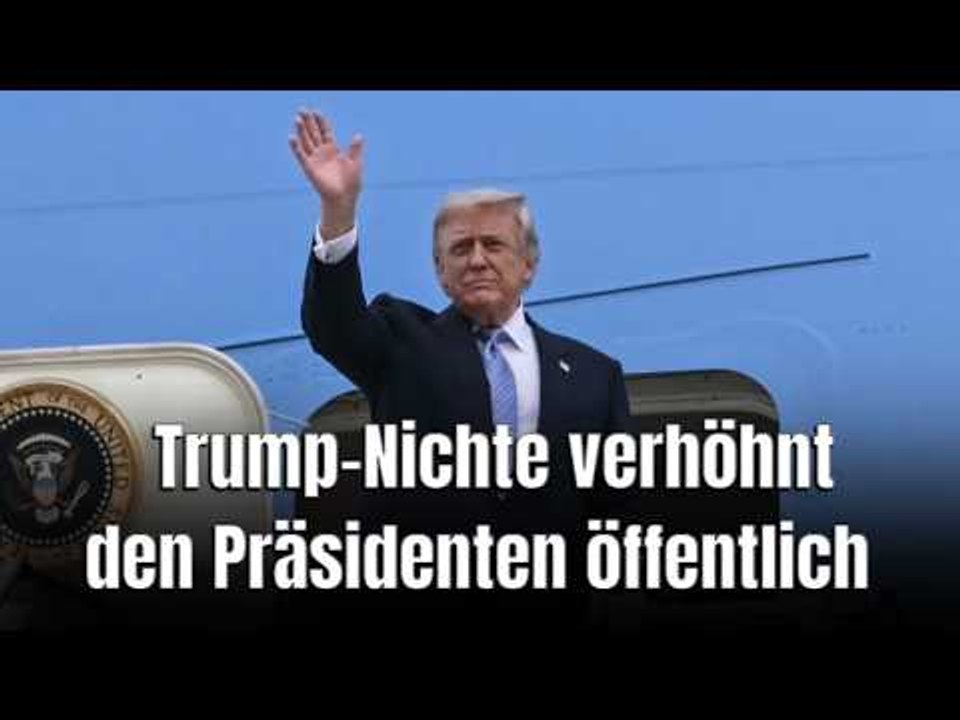 Trump-Nichte verhöhnt den Präsidenten öffentlich