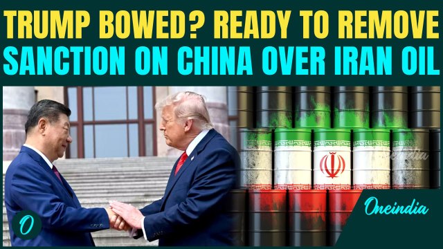 Trump SOFTENS On China Over Iran, HINTS Lifting off Sanctions on Chinese Firms For Buying Iran Oil
