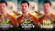 ⏯️ Ace! The Golf King’s Reconquest EngSub HD