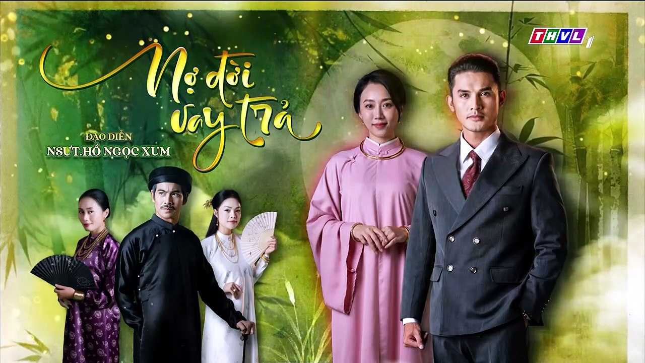 Nợ Ðời Vay Trả Tập 5 - Phim THVL1