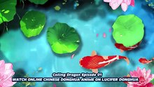 Coiling Dragon Episode 1 Engsub [Full Movie]