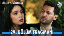 Güller ve Günahlar 29.Bölüm - Güller ve Günahlar - Sezon 1 - Bölüm 29 - Fragman VCRH STCRH