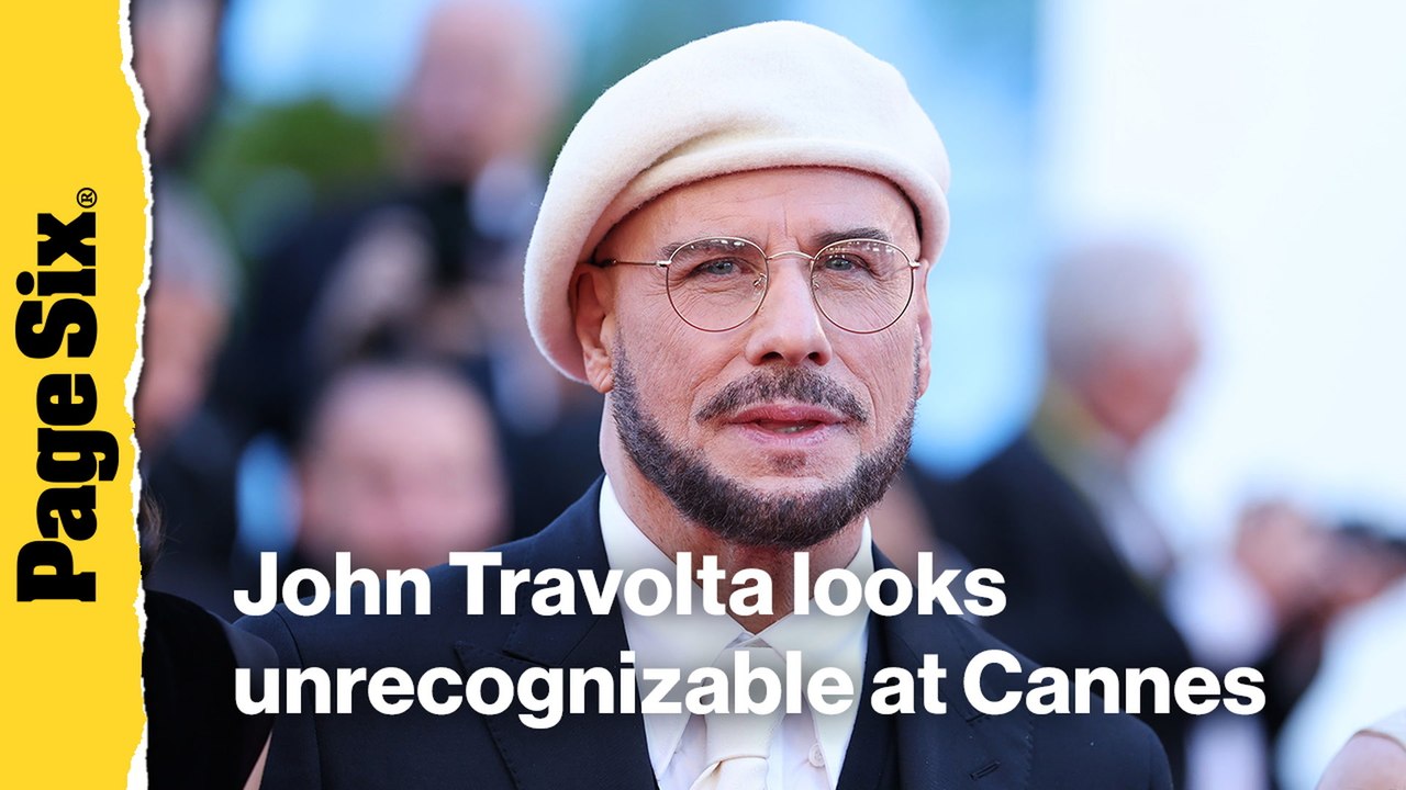 John Travolta looks unrecognizable at Cannes Film Festival with wild new look