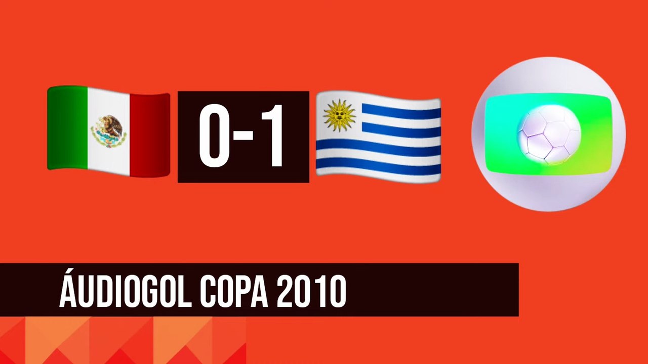 Áudiogol | México 0x1 Uruguai (Globo 2010)