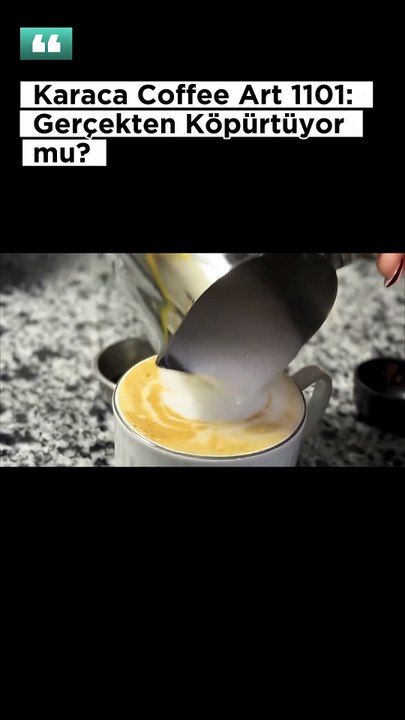 Karaca Coffee Art 1101 Süt Köpürtme Performansı