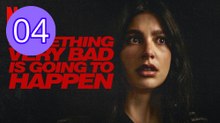 Something Very Bad Is Going to Episode 4 Engsub