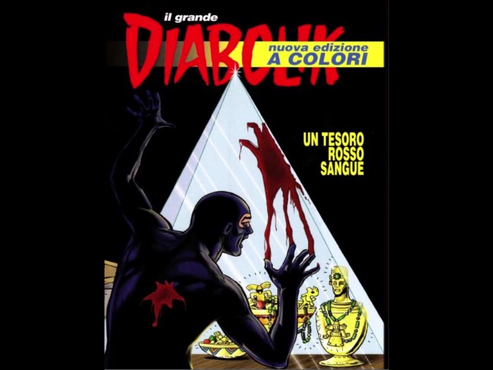 IL GRANDE DIABOLIK---UN TESORO ROSSO SANGUE