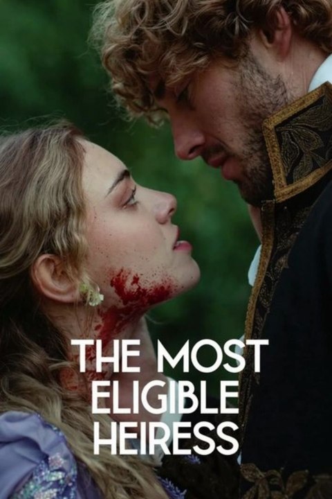 The most eligible heiress - FULL HD