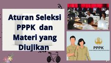 Aturan Seleksi PPPK  dan Materi apa saja yang akan Diujikan calon pegawai wajib tau
