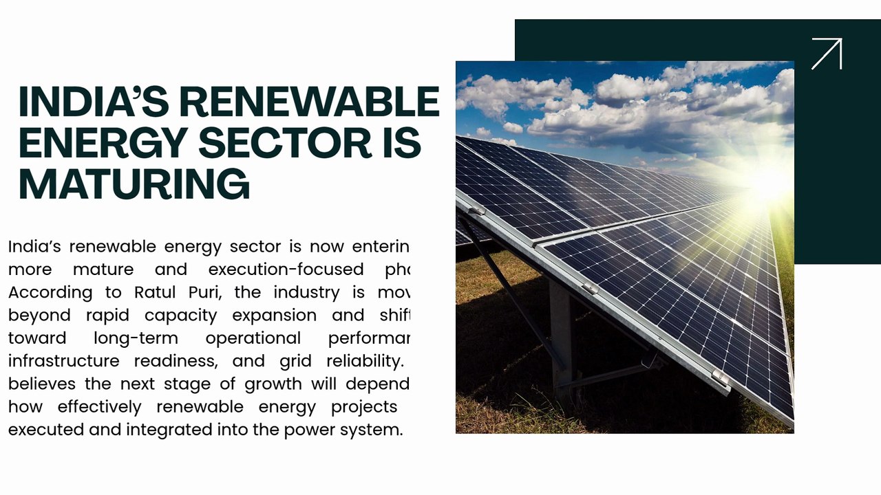 Ratul Puri on India’s Renewable Energy Shift: Why Execution-Led Growth Is the Future
