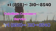 〖⁂.J.O.I..N Immediately〗LIVE ⁂Coinbase® ↭Toll free© helpline® Numbers … 24*7 HELP DEsK