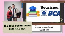 BCA Buka Pendaftaran Beasiswa untuk Siswa SMA SMK Kuliah Gratis calon mahasiswa wajib tau