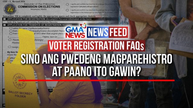 VOTER REGISTRATION FAQs – Sino ang pwedeng magparehistro at paano ito gawin? | GMA News Feed