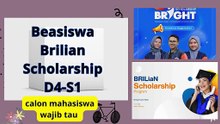 Beasiswa Brilian Scholarship D4-S1, Ada Bantuan UKT dan Uang Saku begini syarat, dan ketentuan nya