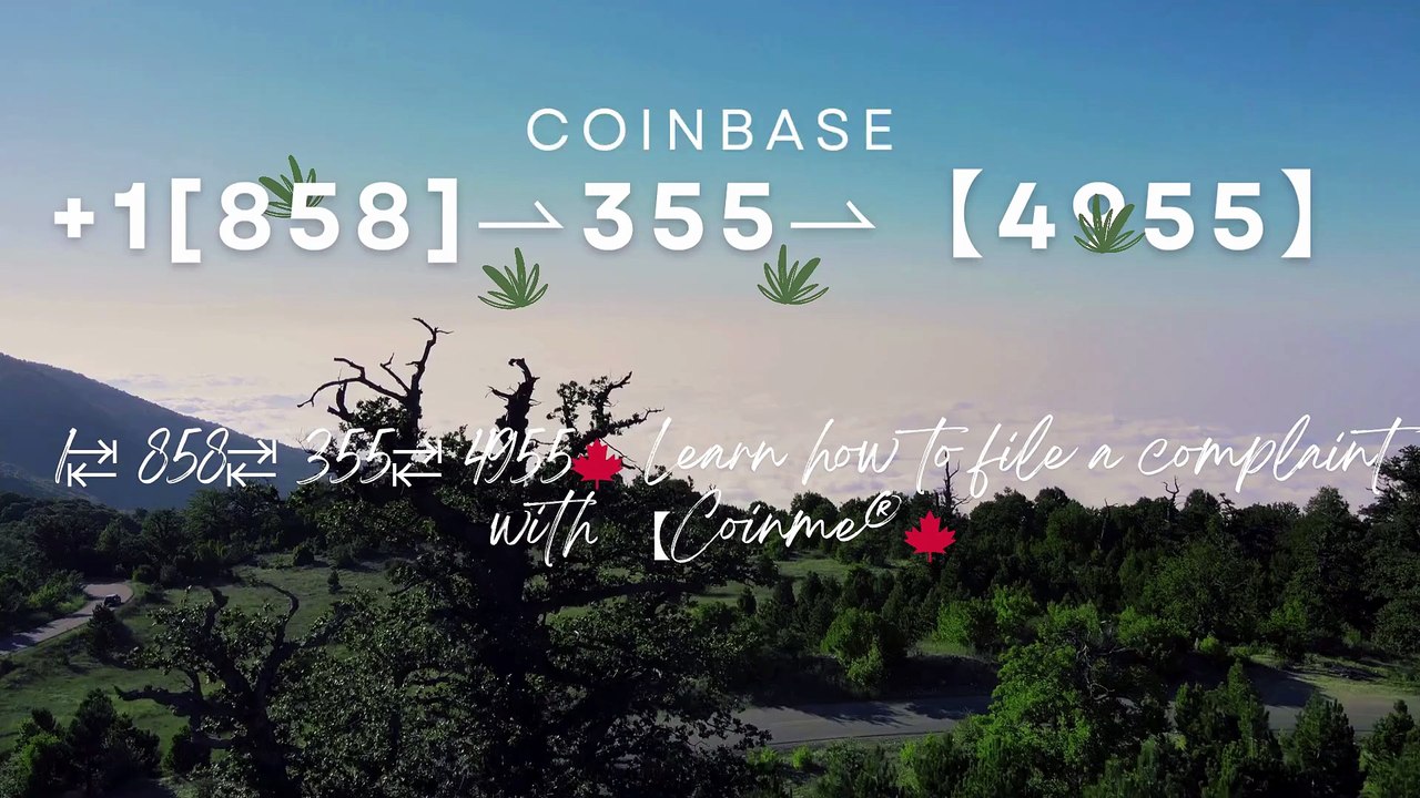 (4955-) TDE!!~!!™} COmpLetE ^>【Coinbase -®】 TECH Support Number