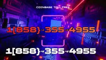 !!QWE&!! 【Coinbase®】 {Help Desk Wallet SuppoRt}™ — Toll-Free Numbers & Support