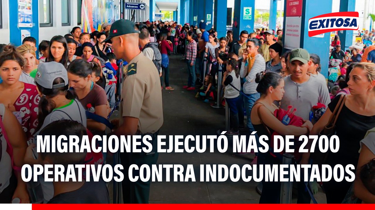 Migraciones ejecutó más de 2700 operativos contra extranjeros indocumentados