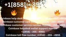T0ppER Complete™ List of CoinbaseⓃ CUSTOMER© Care℗ (Toll Free Number Support) Numbers A Complete Guide