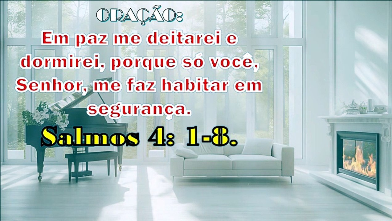 Oraçãao: Em paz me deitarei e dormirei porque s...