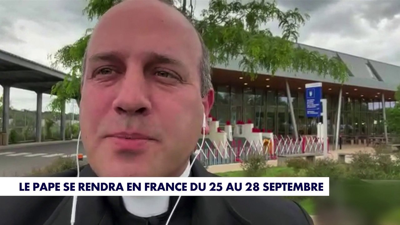 L'Abbé Matthieu Raffray : «C'est une joie immense que le Pape vienne en France»