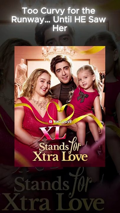 💔👶 Eng Sub – XL Stands for Xtra Love – One Night Changed Their Lives Forever