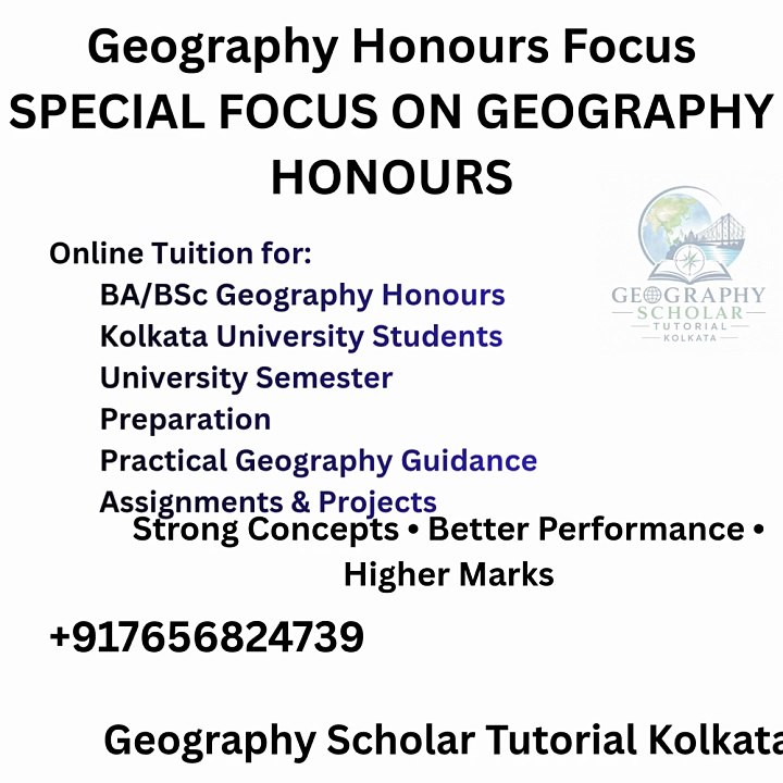 Geography Honours Tuition Tutor in Kolkata - Geography Scholar Tutorial Kolkata