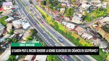[#Reportage] Crédit bancaire : le Gabon peut-il encore ignorer la bombe silencieuse des créances en souffrance ?