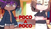 Poco a poco | Yaoi/BL - Mini película de Gacha Club