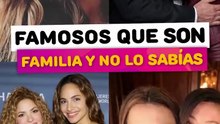 Famosos que son familia y no lo sabías