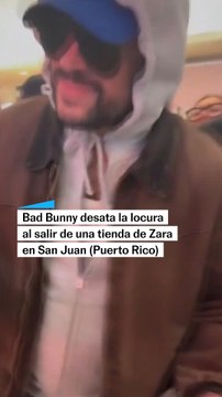 Bad Bunny desata la locura al salir de un Zara de San Juan (Puerto Rico)